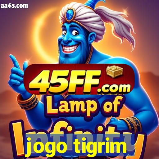jogo tigrim